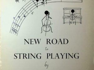 The New Road to String Playing Book Two