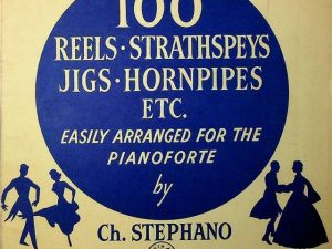 100 Reels, strathspeys, jigs and Hornpipes