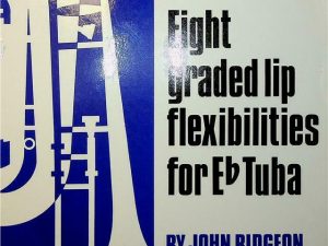 Eight Gradede Lip Flexibilities for Eb Tuba