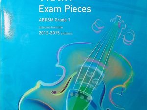 ABRSM Violin Exam Pieces Grade 1 Selected from the 2012-2015 syllabus