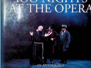 100 Nights at the Opera: Anthology to Celebrate the 40th Anniversary of the Wexford Festival Opera