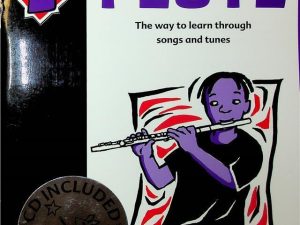 Abracadabra Flute: The Way to Learn Through Songs and Tunes with CD