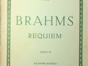 Brahms, Requiem Opus 45